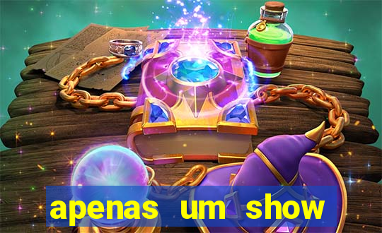 apenas um show pancadaria 2